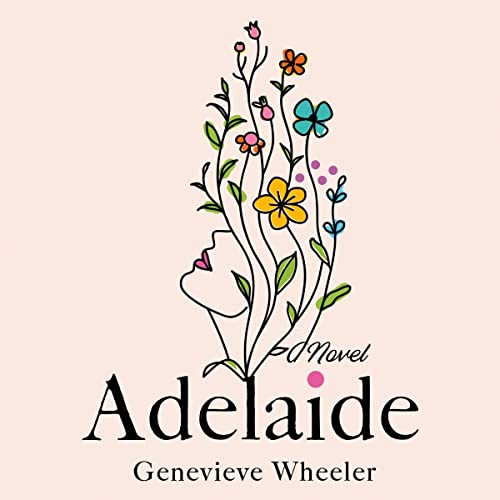 Adelaide: A Novel