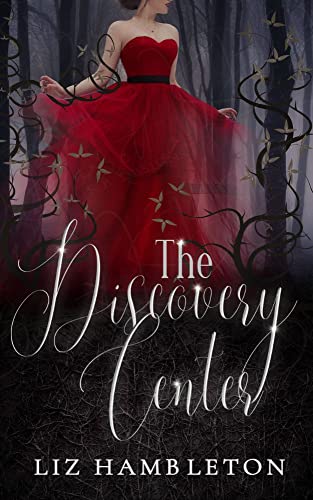 The Discovery Center: The Center Duet, Book 1