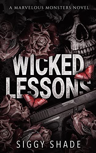 Wicked Lessons : A Forbidden Dark Romance