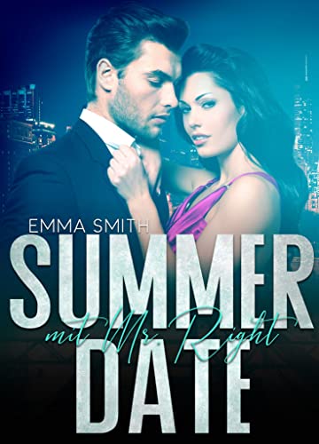 Summer Date mit Mr. Right (Speed-Dating 2)