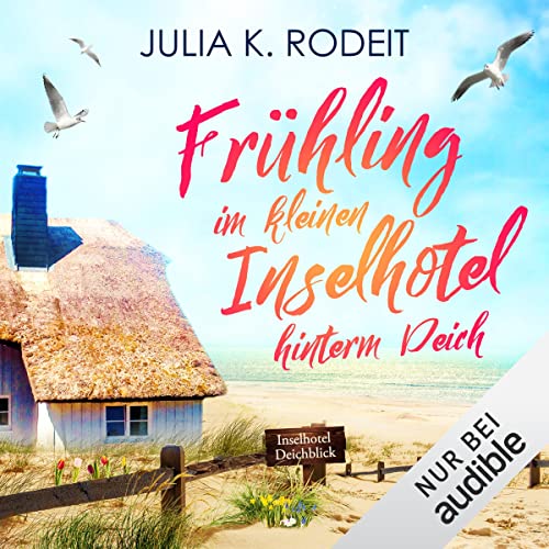 Frühling im kleinen Inselhotel hinterm Deich: Inselträume auf Amrum 1