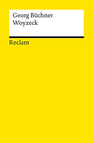 Woyzeck: Büchner, Georg – Deutsch-Lektüre, Deutsche Klassiker der Literatur (Reclams Universal-Bibliothek)