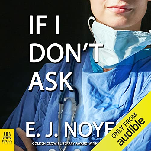 If I Don't Ask