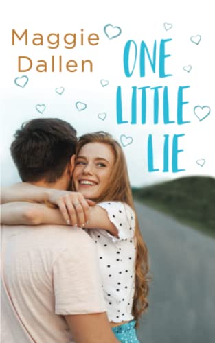One Little Lie (The First Loves, Band 3)