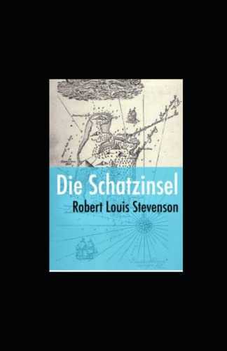 Die Schatzinsel (illustriert)