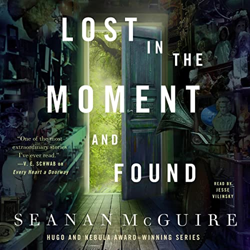 Lost in the Moment and Found: Wayward Children, Book 8