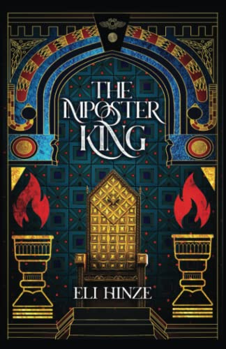 The Imposter King (The Imposter King: An Ancient Mesopotamian Fantasy Series, Band 1)