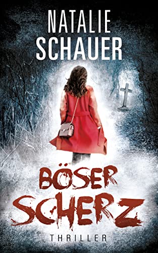 Böser Scherz: Psychothriller (Cold-Case-Donau 4)