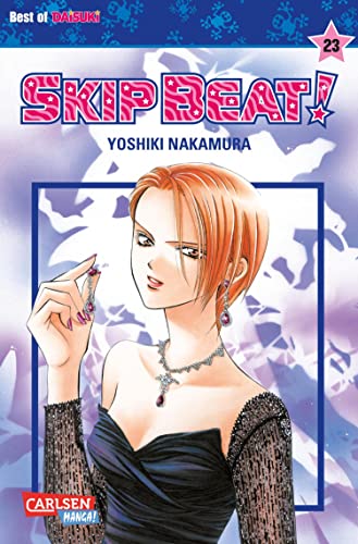 Skip Beat! 23: Romantische Komödie im Showbusiness – Vorhang auf für das große Liebesdrama!