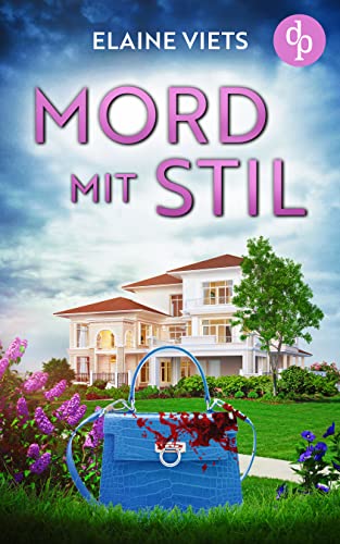 Mord mit Stil (Mord in der High Society-Reihe 1)