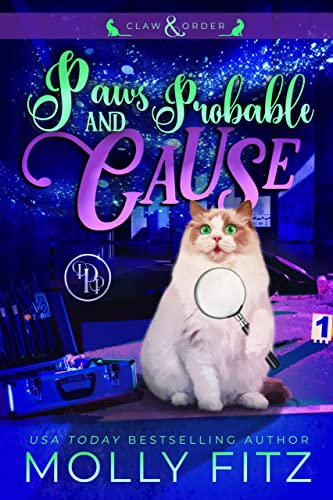 Paws & Probable Cause (Claw & Order Cozy Mysteries Book 1)