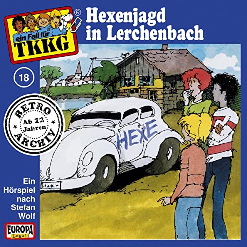 Hexenjagd im Lerchenbach: TKKG Retro-Archiv 18