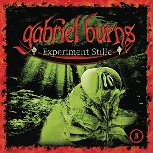 Experiment Stille [Remastered Edition]: Gabriel Burns 3