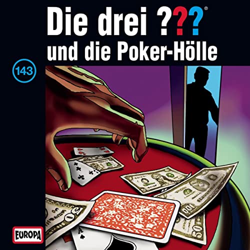 Die drei ??? und die Poker-Hölle: Die drei ??? 143