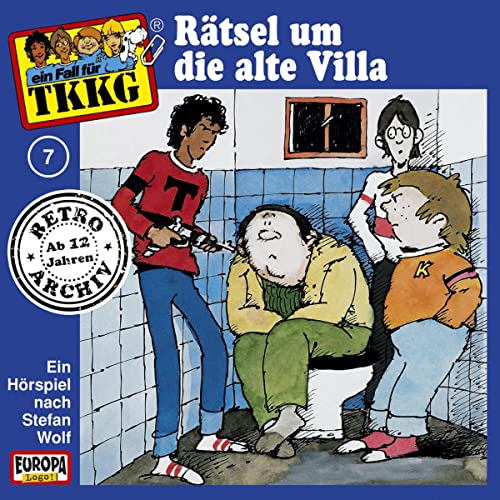 Rätsel um die alte Villa: TKKG Retro-Archiv 7