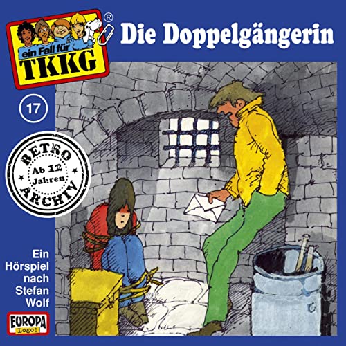 Die Doppelgängerin: TKKG Retro-Archiv 17