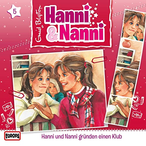 Hanni und Nanni gründen einen Klub: Hanni und Nanni 5