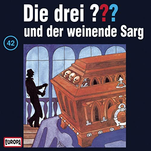 Die drei ??? und der weinende Sarg: Die drei ??? 42