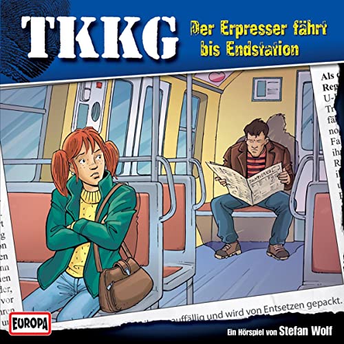 Der Erpresser fährt bis Endstation: TKKG 129