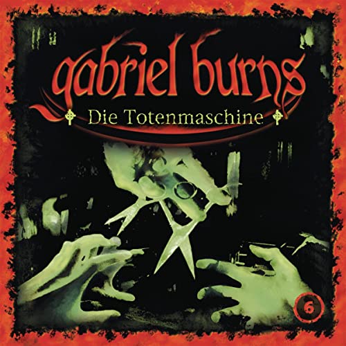 Die Totenmaschine [Remastered Edition]: Gabriel Burns 6