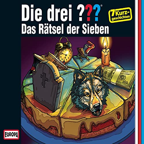 Das Rätsel der Sieben. Sieben Kurzgeschichten: Die drei ???