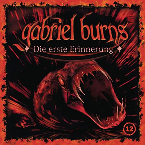 Die erste Erinnerung [Remastered Edition]: Gabriel Burns 12