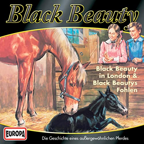Black Beauty in London/Black Beautys Fohlen: Black Beauty 3