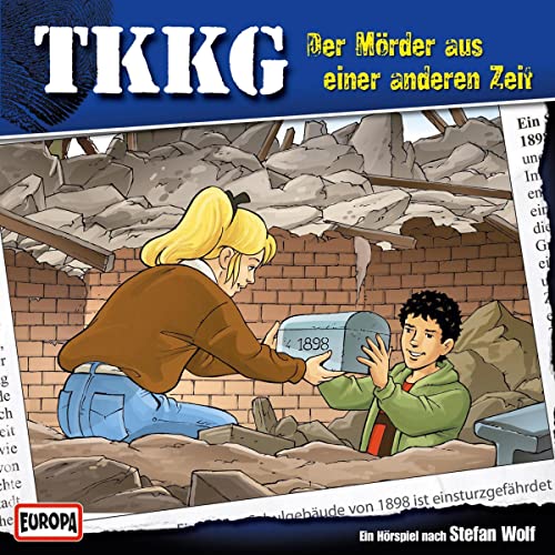 Der Mörder aus einer anderen Zeit: TKKG 125