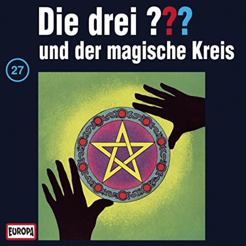 Die drei ??? und der magische Kreis: Die drei ??? 27