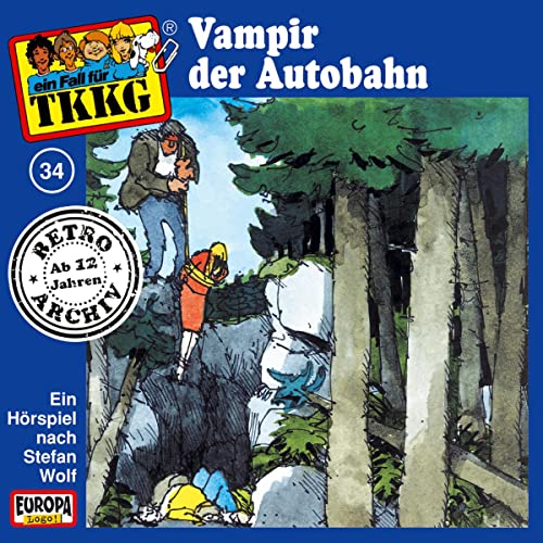 Vampir der Autobahn: TKKG Retro-Archiv 34