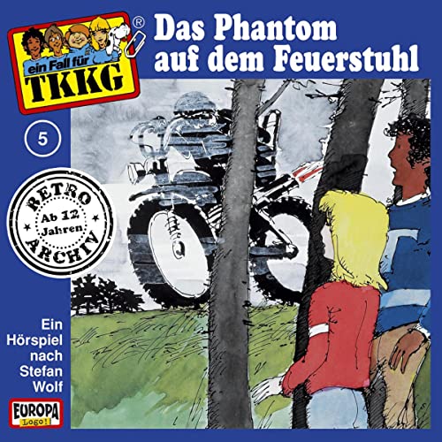 Das Phantom auf dem Feuerstuhl: TKKG Retro-Archiv 5