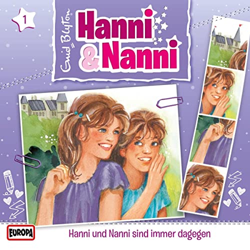 Hanni und Nanni sind immer dagegen: Hanni und Nanni 1