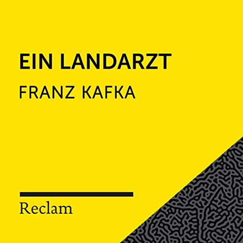 Kafka.Ein Landarzt: Reclam Hörbuch