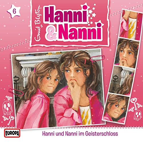 Hanni und Nanni im Geisterschloss: Hanni und Nanni 6