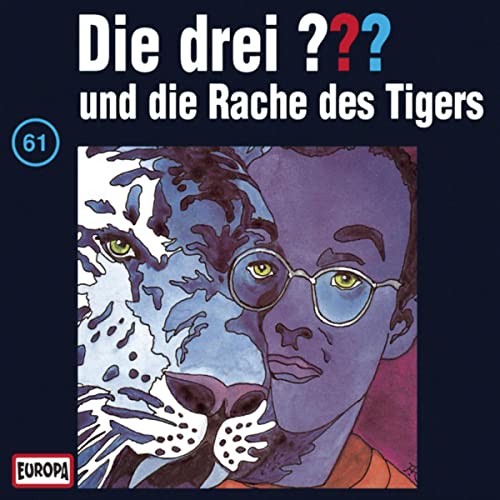 Die drei ??? und die Rache des Tigers: Die drei ??? 61