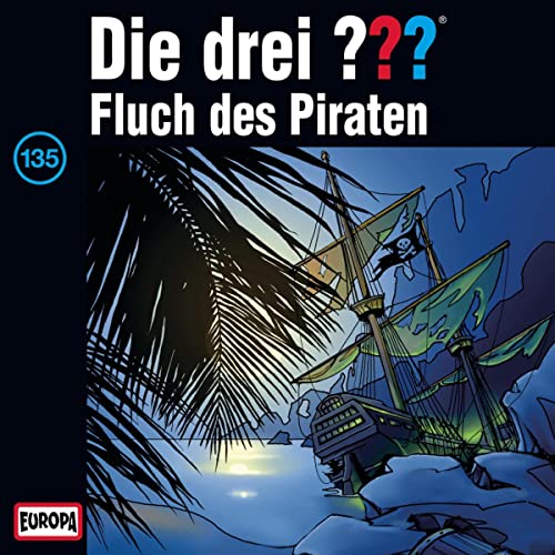 Fluch des Piraten: Die drei ??? 135