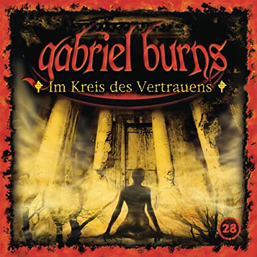Im Kreis des Vertrauens [Remastered Edition]: Gabriel Burns 28