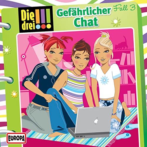 Gefährlicher Chat: Die drei !!! 3