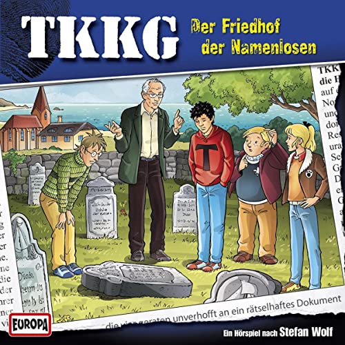 Der Friedhof der Namenlosen: TKKG 194