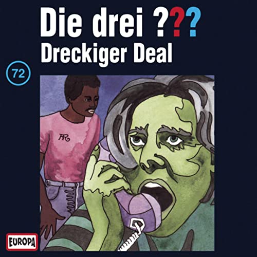 Dreckiger Deal: Die drei ??? 72