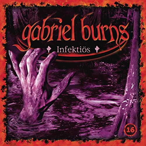 Infektiös [Remastered Edition]: Gabriel Burns 16