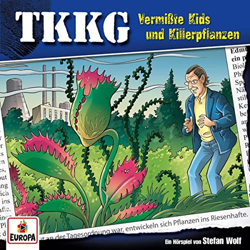 Vermißte Kids und Killerpflanzen: TKKG 105