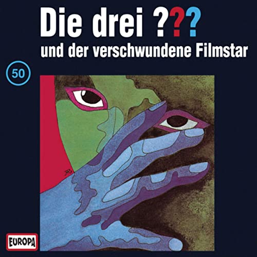 Die drei ??? und der verschwundene Filmstar: Die drei ??? 50