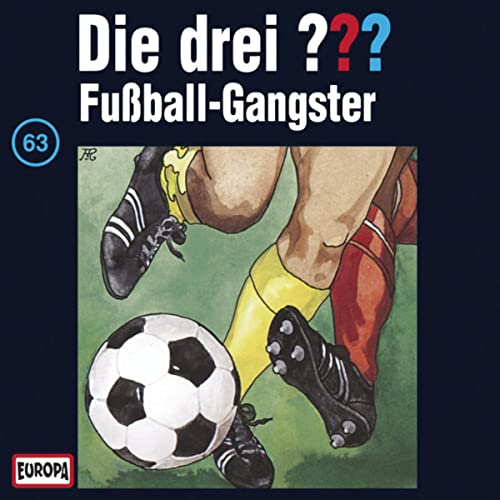 Fußball-Gangster: Die drei ??? 63
