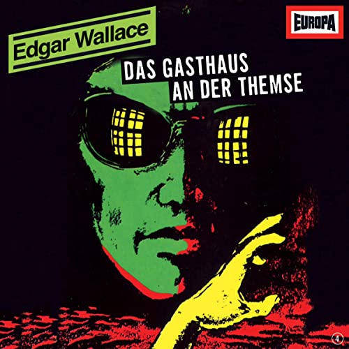 Gasthaus an der Themse: Edgar Wallace 4