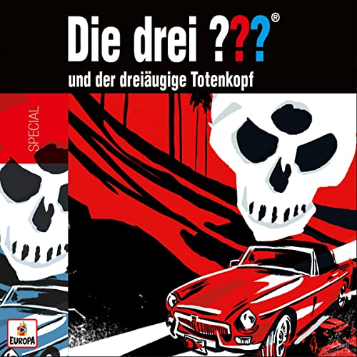 Die drei ??? und der dreiäugige Totenkopf: Die drei ???