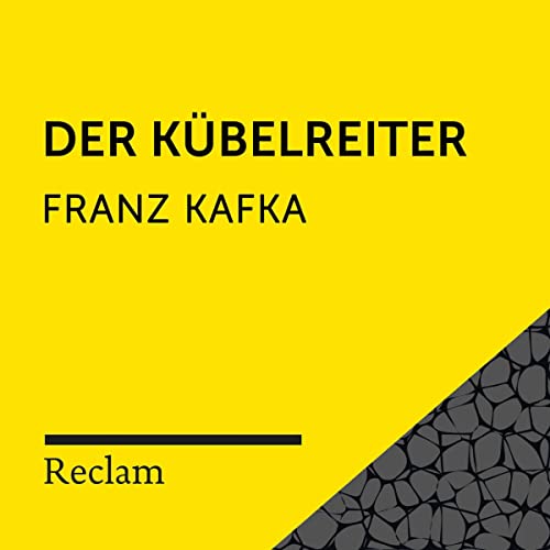Kafka.Der Kübelreiter: Reclam Hörbuch