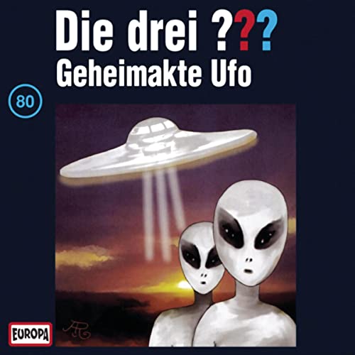 Geheimakte Ufo: Die drei ??? 80