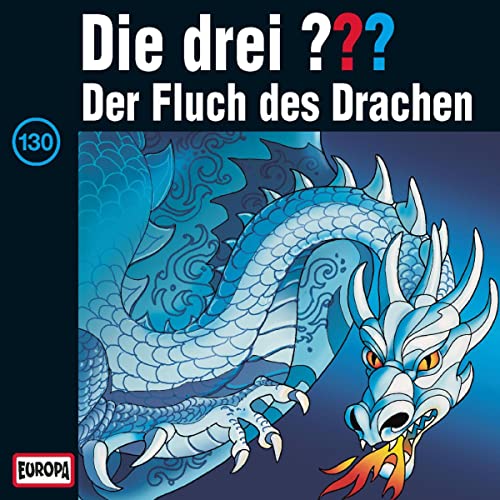 Der Fluch des Drachen: Die drei ??? 130