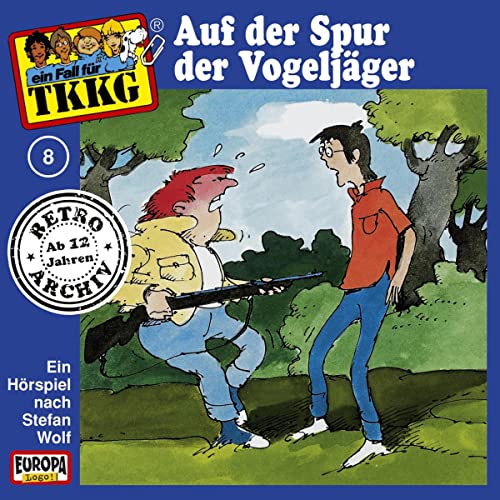Auf der Spur der Vogeljäger: TKKG Retro-Archiv 8